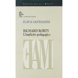  Richard Rorty. Limplicito pedagogico (9788845312700 