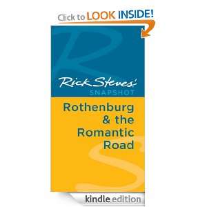Rick Steves Snapshot Rothenburg & the Romantic Road Rick Steves 