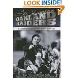 Tom Floress Tales from the Oakland Raiders A Collection of the 