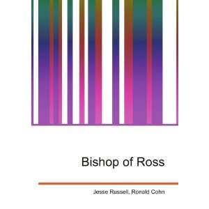  Bishop of Ross Ronald Cohn Jesse Russell Books