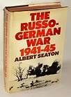 Russo German War by Seaton hc 1971 WWII Eastern Front Russia USSR Nazi 
