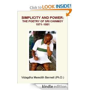 Simplicity and Power The Poetry of Sri Chinmoy, 1971 1981 Vidagdha 