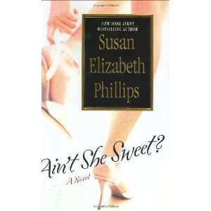    Aint She Sweet? [Hardcover] Susan Elizabeth Phillips Books