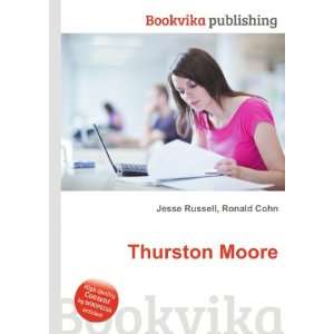 Thurston Moore Ronald Cohn Jesse Russell  Books
