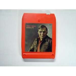  TOM T HALL (COUNTRY IS) 8 TRACK TAPE 