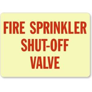  Fire Sprinkler Shut Off Valve Glow Aluminum Sign, 14 x 10 