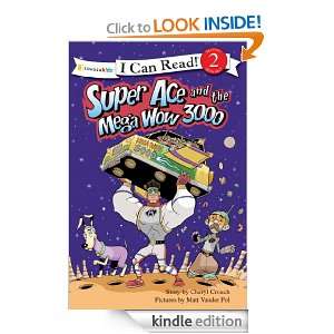 Super Ace and the Mega Wow 3000 (I Can Read / Superhero Series 