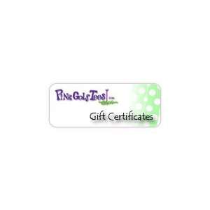  Pink Golf Tees $150 Gift Certificate