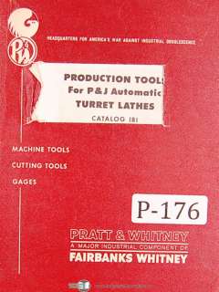 Pratt Whitney, P&J Turret Lathes Tooling Manual Yr 1949  