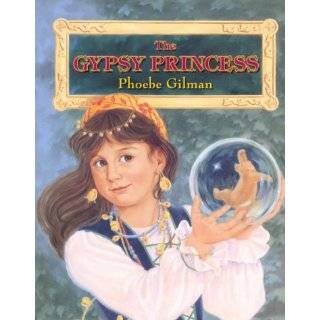 The Gypsy Princess by Phoebe Gilman (Mar 1997)