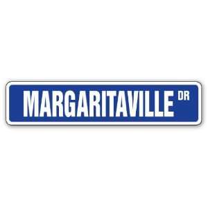  MARGARITAVILLE  Street Sign  buffet margarita fan gift 