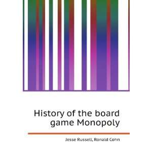  History of the board game Monopoly Ronald Cohn Jesse 