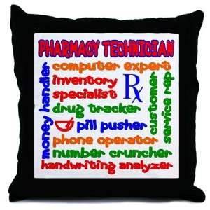 Pharmacy Technician Funny Throw Pillow by  