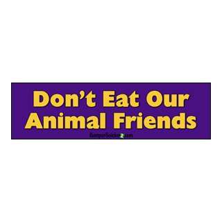   Dont Eat Our Animal Friends   Refrigerator Magnets 7x2 in Automotive