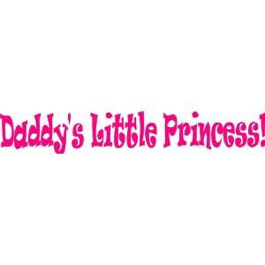  Vinyl Wall Decal   Daddys little princess   selected color Silver 