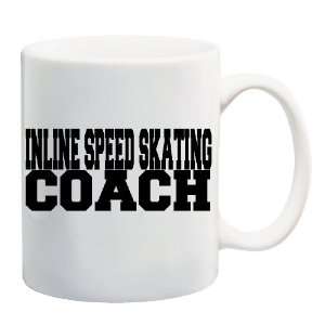  INLINE SPEED SKATING COACH Mug Coffee Cup 11 oz 
