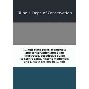 Illinois state parks, memorials and conservation areas  an 