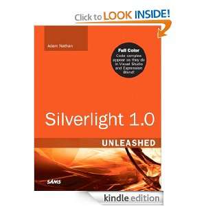 Silverlight 1.0 Unleashed Adam Nathan  Kindle Store