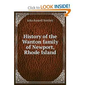  History of the Wanton family of Newport, Rhode Island 